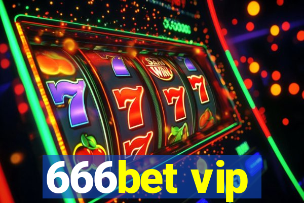 666bet vip